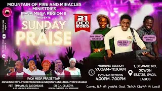 MFM IPAJA MEGA REGION 8 SPECIAL SUNDAY OF PRAISE: EVENING SESSION