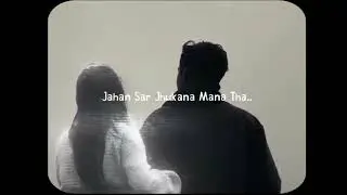 Dil Lagana Mana Tha song whatsapp status lyrics 