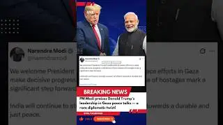 🔥 Big Move! PM Modi Supports Donald Trump&rsquo;s Peace Plan in Gaza!