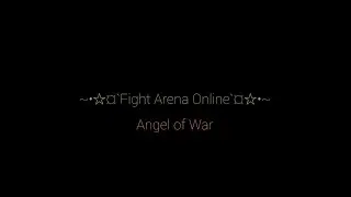 Fight Arena Online. Forever. Music - Angel of War | Compilation of old videos.