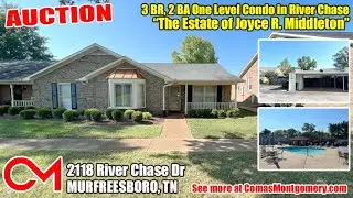 3 BR, 2 BA One Level Condo For Sale in River Chase - ESTATE AUCTION Oct. 22nd, 2022 in Murfreesboro