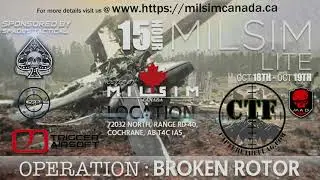 MILSIM CANADA - OPERATION - BROKEN ROTOR ( PROMO )