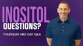 Your Inositol Questions Answered! | PDOB Live Mid-day Q&A