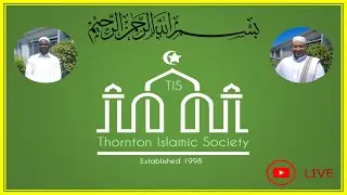 Thornton Islamic Society | 02 January 2026 | Jumu'ah Programme | The sacred Months