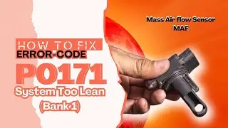 Engine Code P0171 | How to Fix P0171 Engine Code in 2 Minutes | mass air flow sensor (MAF)