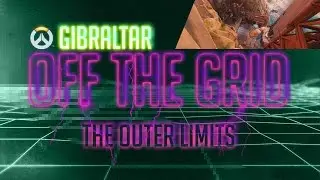 Overwatch - Off the Grid: Watchpoint: Gibraltar