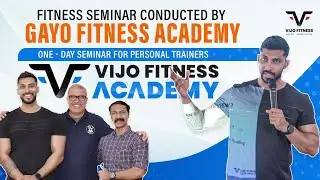 Fitness Seminar Conducted By GAYO FITNESS ACADEMY For Personal Trainers | VIJO FITNESS 💪