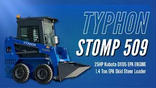 Typhon Stomp 509 First Look | 25HP Kubota Diesel Mini Skid Steer | 840lb Lift in a Compact Machine