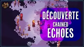 Chained Echoes : Le meilleur JRPG ind&eacute; de 2022 (et de loin !)