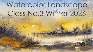 Landscape Watercolor Class for Beginners and Intermediate No.2
