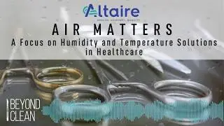 Air Matters: A Focus on Humidity and Temperature Solutions in Healthcare | Altaire Systems