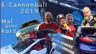 E-Cannonball 2019 - Emotion in Motion - Eine ganz kurze Zusammenfassung