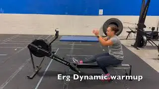 Erg Dynamic Warmup