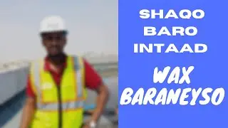 Shaqo Baro Intaad Waxbaraneyso!