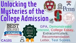 CA121 | College Admissions Part 1/8 | College Ranking, US News, Niche