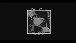 Pasoori - (Slowed+8D) By wild 8d music#8d#song#reverb#slowed#hd hd#audio#pasoori