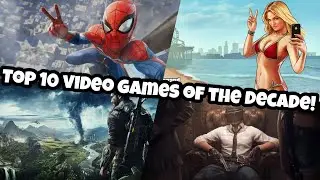 Top 10 Video games of the decade (2010-2019) || watchmojo || Playtainment