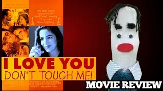 Movie Review: I Love You Don't Touch Me (1997) with both Love and Human Touching!
