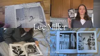 A Little Women&rsquo;s History: Lee Miller - War Photographer, Model & Trailblazer