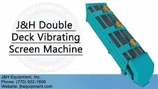 J&H Double Deck Vibrating Screen Machine