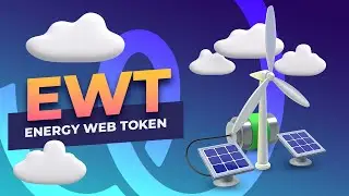 What is Energy Web Token? - EWT to the moon (65000)?