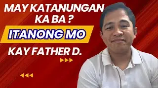 Itanong Mo Kay Father D - January 11, 2026