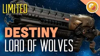 Destiny Lord of Wolves : 60 Second Review