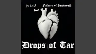 Drops of Tar