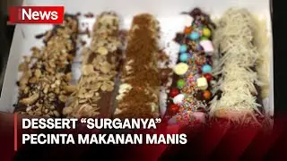 Yang Lagi Viral! Nikmatnya Dessert yang Enak Sekali, Surganya Pecinta Makanan Manis