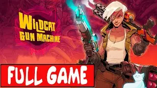 Wildcat Gun Machine - Full Game Walkthrough
