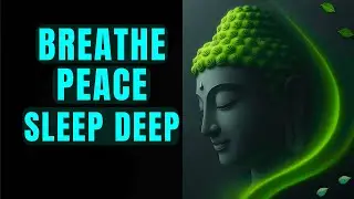 Life-Changing Buddhist Teachings for Sleep Meditation, Stress Relief & Inner Peace