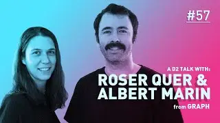 Roser Quer & Albert Marin of GRAPH - D2 Talks #57 [interviewed by Fabio Palvelli]