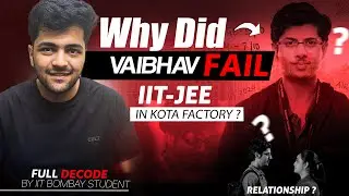 Why did Vaibhav Pandey fail IIT JEE in Kota Factory? Complete Analysis | IIT Bombay