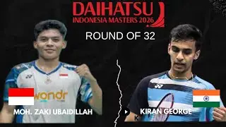 Daihatsu indonesia masters 2026 | moh.zaki Ubaidillah 🇮🇩 vs kiran George 🇮🇳 | R32