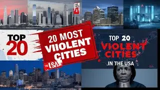 Top 20 Most Violent Cities in the USA for 2025: Crime Rates Revealed