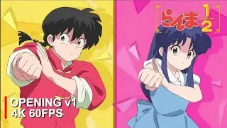 Ranma &frac12; Remake Opening v1 | Iinazukkyun | [4K 60FPS | Creditless]