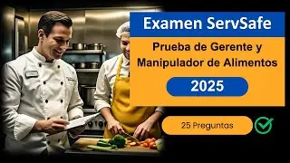 Examen ServSafe en español 2025 – Prueba de Gerente y Manipulador de Alimentos preguntas respuestas
