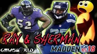 MADDEN 18 MOST FEARED SHERMAN & RAY LEWIS ARE MUST HAVES IN MUT 18 GAMEPLAY! LIVE REVIEW