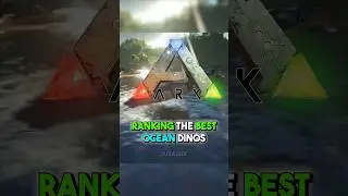 Ranking the Best Ocean Dinos in Ark 🌊