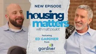 The Evolution of Portland&rsquo;s Housing Market with Ed Gardner | Housing Matters Podcast