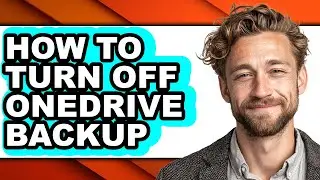 How to Turn Off Onedrive Backup (easy Method)