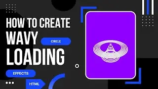 HOW TO CREATE WAVY LOADING EFFECT HTML