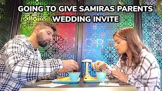 GIVING SAMIRAS PARENTS A WEDDING INVITE | WE GO FOR DESI BREAKFAST