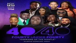 40 Under 40 Conference - 7pm