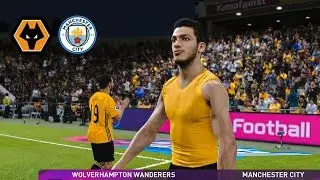 Wolves vs Man City Highlight PES 2020 Gameplay
