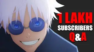 One Lakh Subscribers Special | Q&A + A Big Thank you!