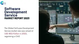 Software Development Services Market Report 2023 | Forecast, Market Size & Growth