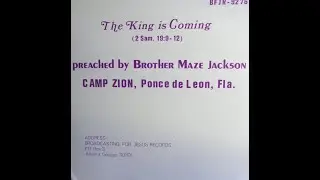 The King Is Coming by Evangelist Maze Jackson - Audio Only