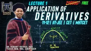 Maths - Application of Derivative - Lecture 1 - MAHA Board 11th & 12th | MHTCET | JEE