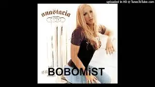 Anastacia - Left outside alone - BOBOMiST rmx